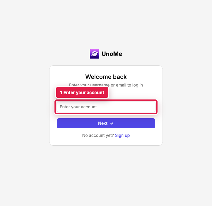 UnoMe login page with a red rectangle around the Account field and label 1 Enter your account